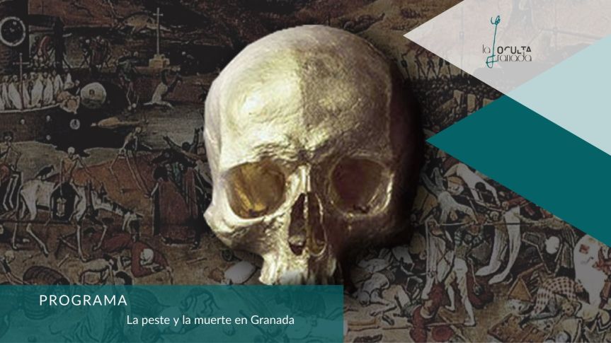 Programa especial difuntos. «La peste y la muerte en Granada»